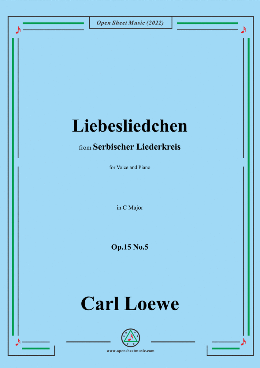 Loewe-Liebesliedchen,in C Major,Op.15 No.5