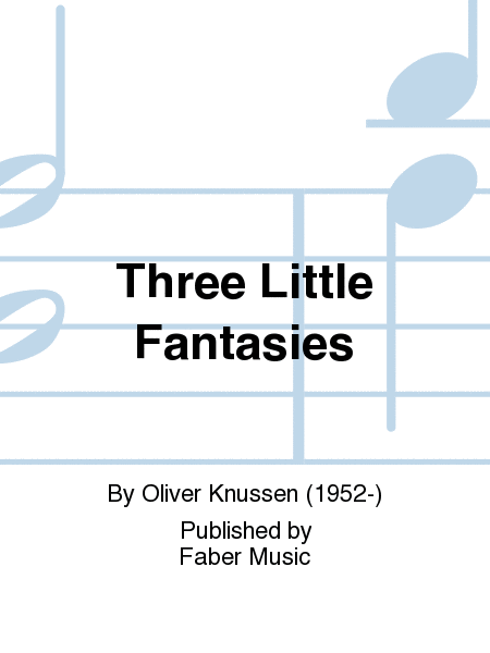 Three Little Fantasies