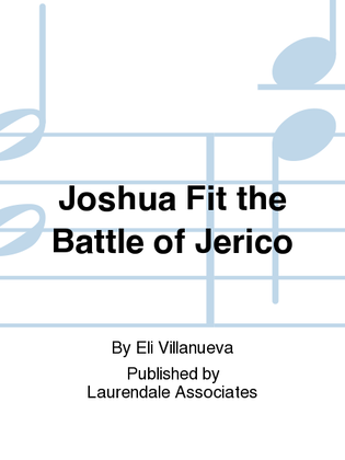 Joshua Fit the Battle of Jerico
