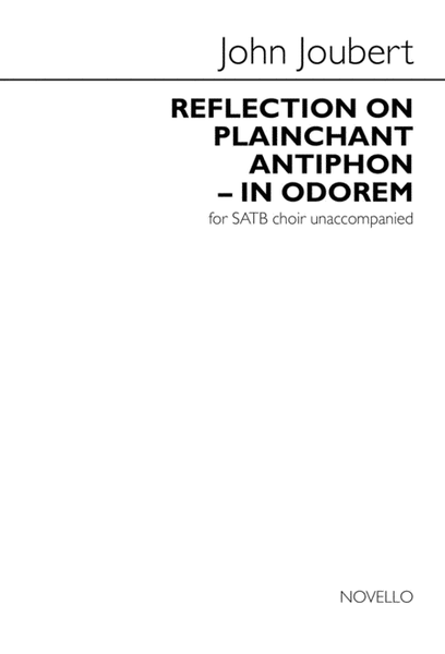 Reflection on Plainchant Antiphon - in Odorem
