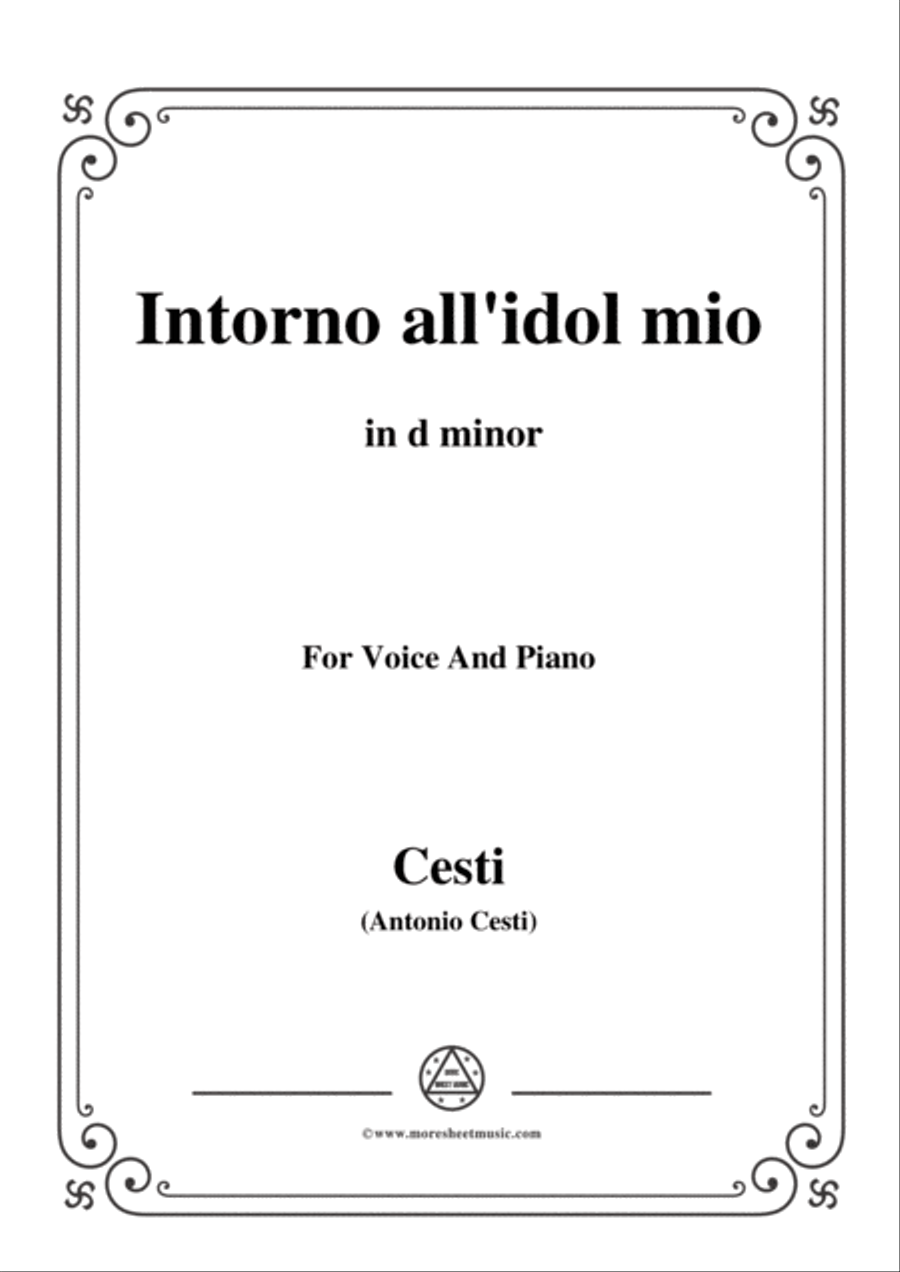 Cesti-Intorno all'idol mio,from 'Orontea',in d minor,for Voice and Piano Voice Solo scores gallery preview page 1
