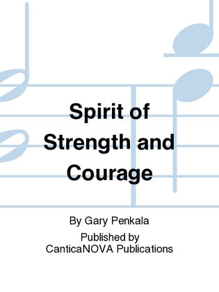 Spirit of Strength and Courage