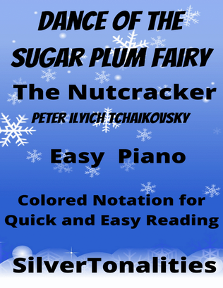 Book cover for Dance of the Sugar Plum Fairy the Nutcracker Suite Easy Piano Sheet Music with Colored Notation