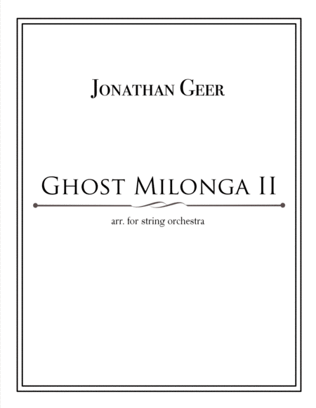 Ghost Milonga II arr. for String Orchestra image number null