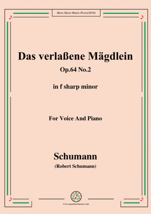 Book cover for Schumann-Das verlaßene Mägdlein,Op.64 No.2,in f sharp minor,for Voice&Pno