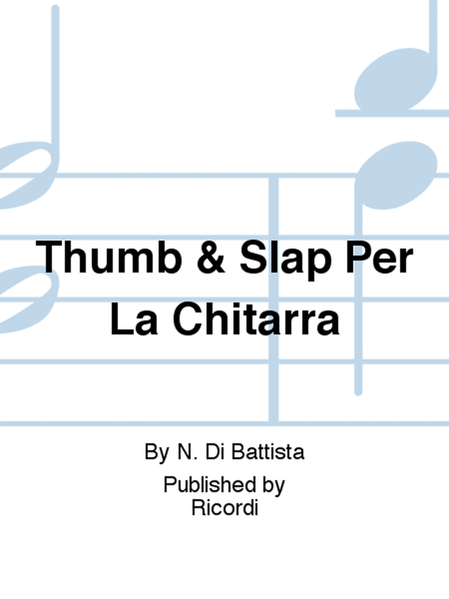 Thumb & Slap Per La Chitarra