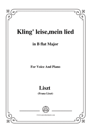 Liszt-Kling' leise,mein lied in B flat Major,for Voice and Piano