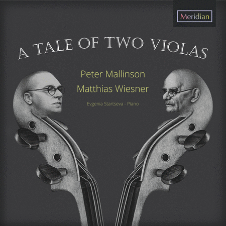 Peter Mallinson & Matthias Wiesner: A Tale Of Two Violas