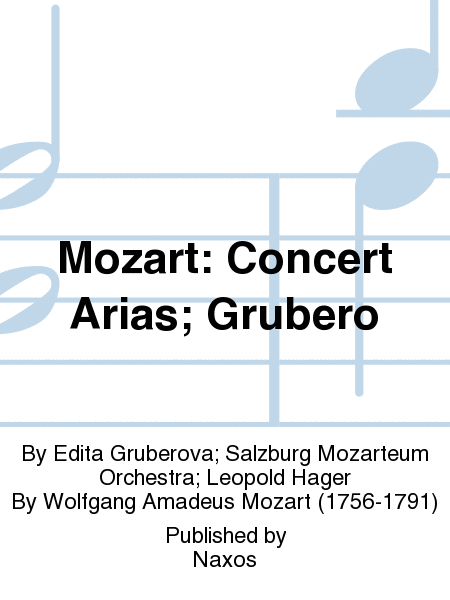 Mozart: Concert Arias; Grubero