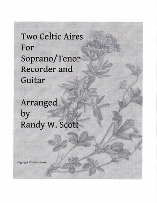 Book cover for Two Celtic Aires For Soprano or Tenor Recorder and Guitar