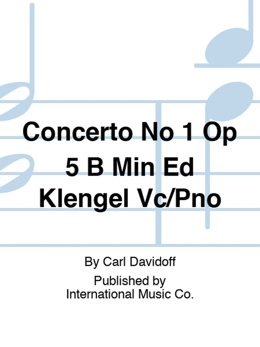 Concerto No 1 Op 5 B Min Ed Klengel Vc/Pno