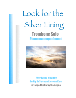 Look for the Silver Lining (Trombone Solo, Piano)