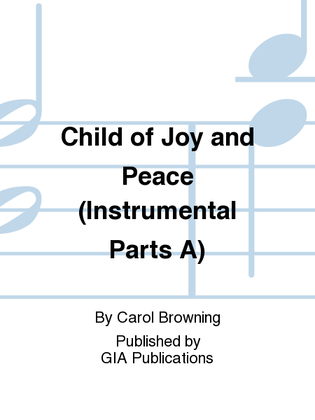 Child of Joy and Peace - Instrument edition