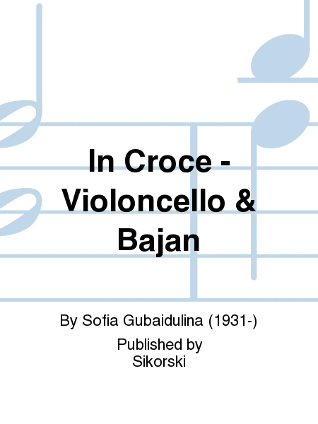 In Croce Cello/Bayan Violoncello & Bajan