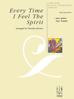 Every Time I Feel The Spirit (NFMC)