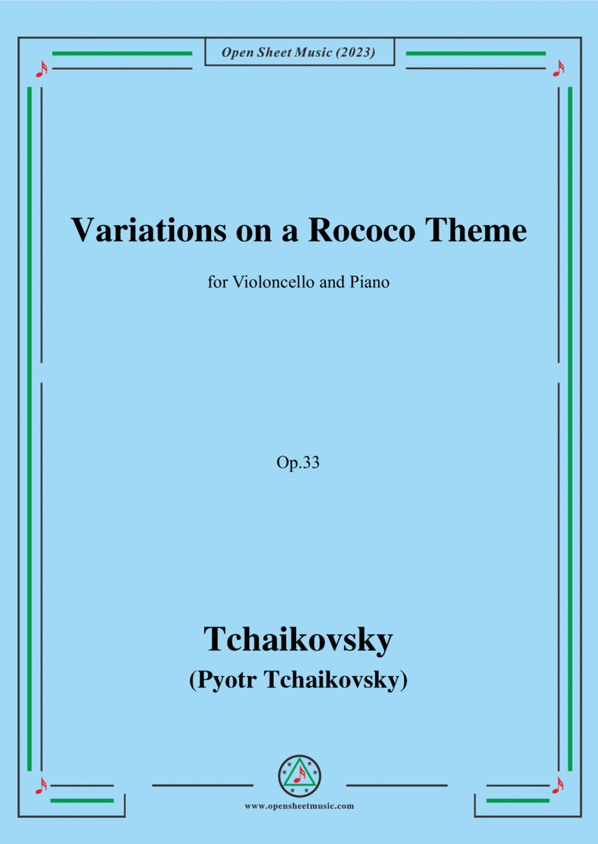 Tchaikovsky-Variations on a Rococo Theme,Op.33,for Cello and Piano image number null
