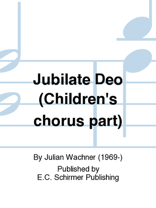 Jubilate Deo (Children's chorus part)