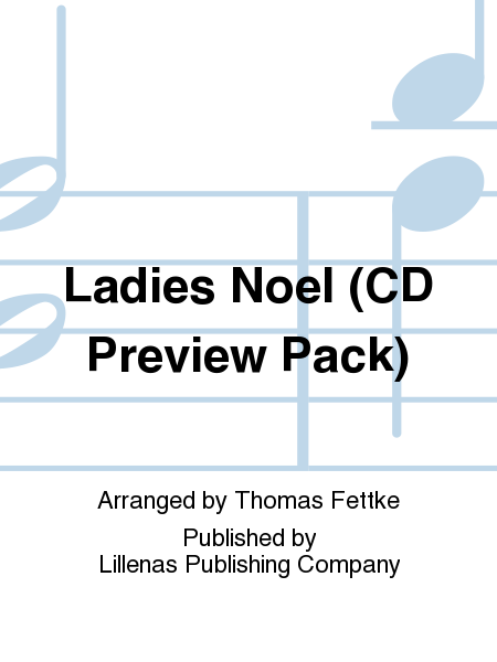 Ladies Noel (CD Preview Pack)