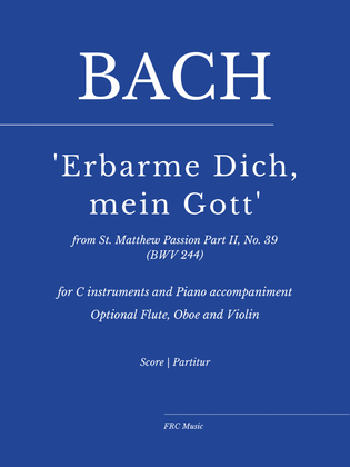 Bach: Erbarme dich mein Gott - Matthäuspassion - (for C instruments and Piano Accompaniment)