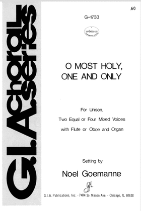 O Most Holy, One and Only