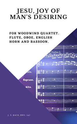 Bach Jesu, joy of man's desiring for Woodwind Quartet Flute Oboe English Horn and Bassoon