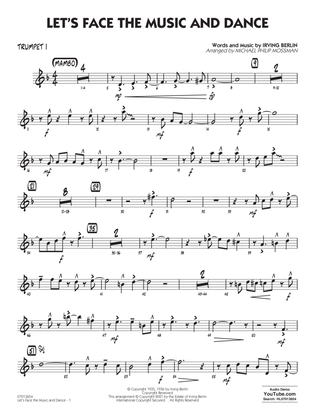 Let's Face the Music and Dance (arr. Michael Philip Mossman) - Trumpet 1