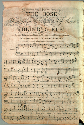 The Rose. A Song from the Opera of The Blind Girl