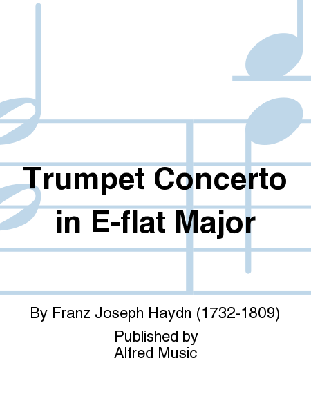 Trumpet Concerto in E-Flat Major