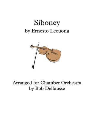 Book cover for Siboney, by Ernesto Lecuona, arranged for Chamber Orchestra