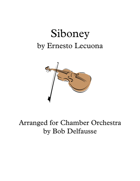 Siboney, by Ernesto Lecuona, arranged for Chamber Orchestra image number null