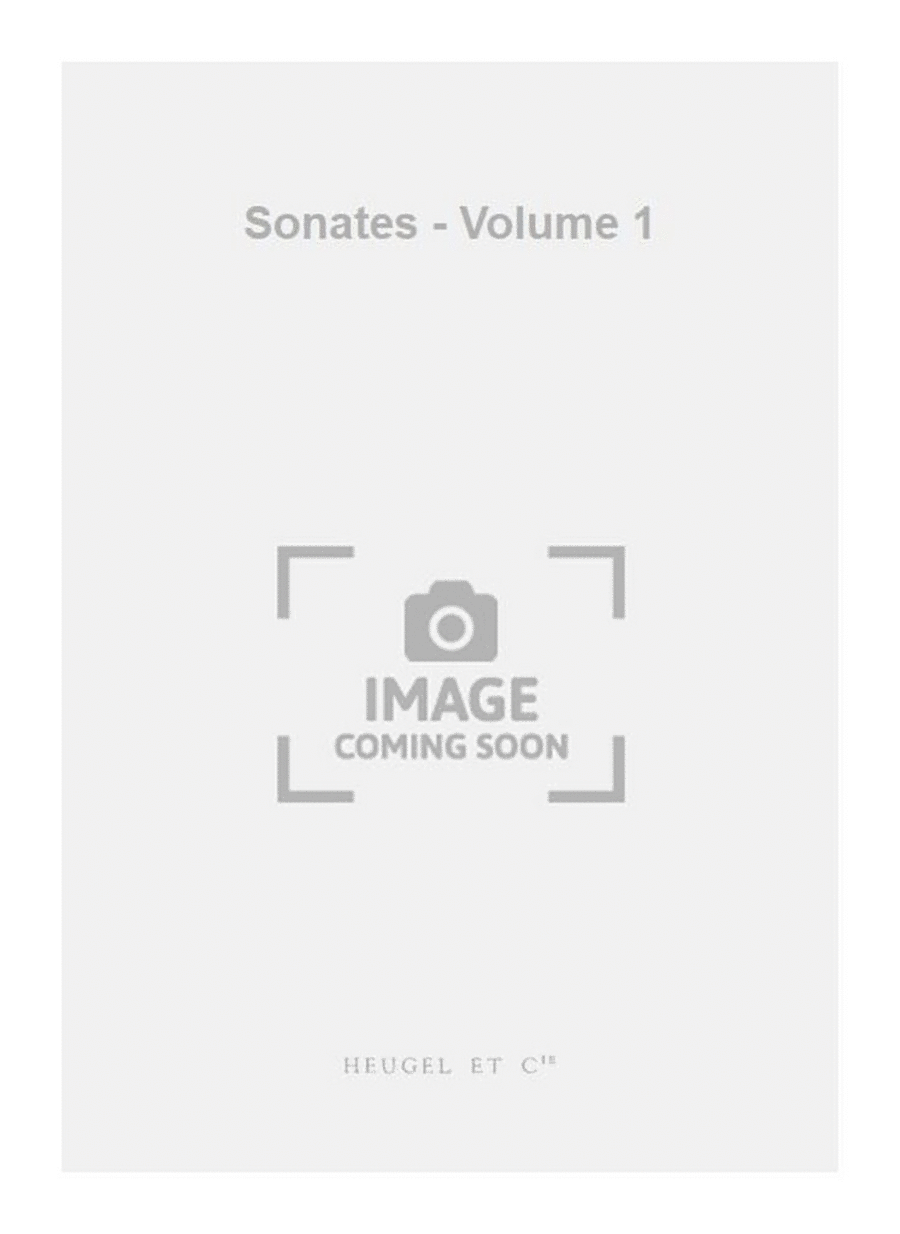 Sonates - Volume 1