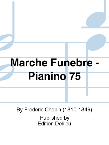 Marche Funebre - Pianino 75