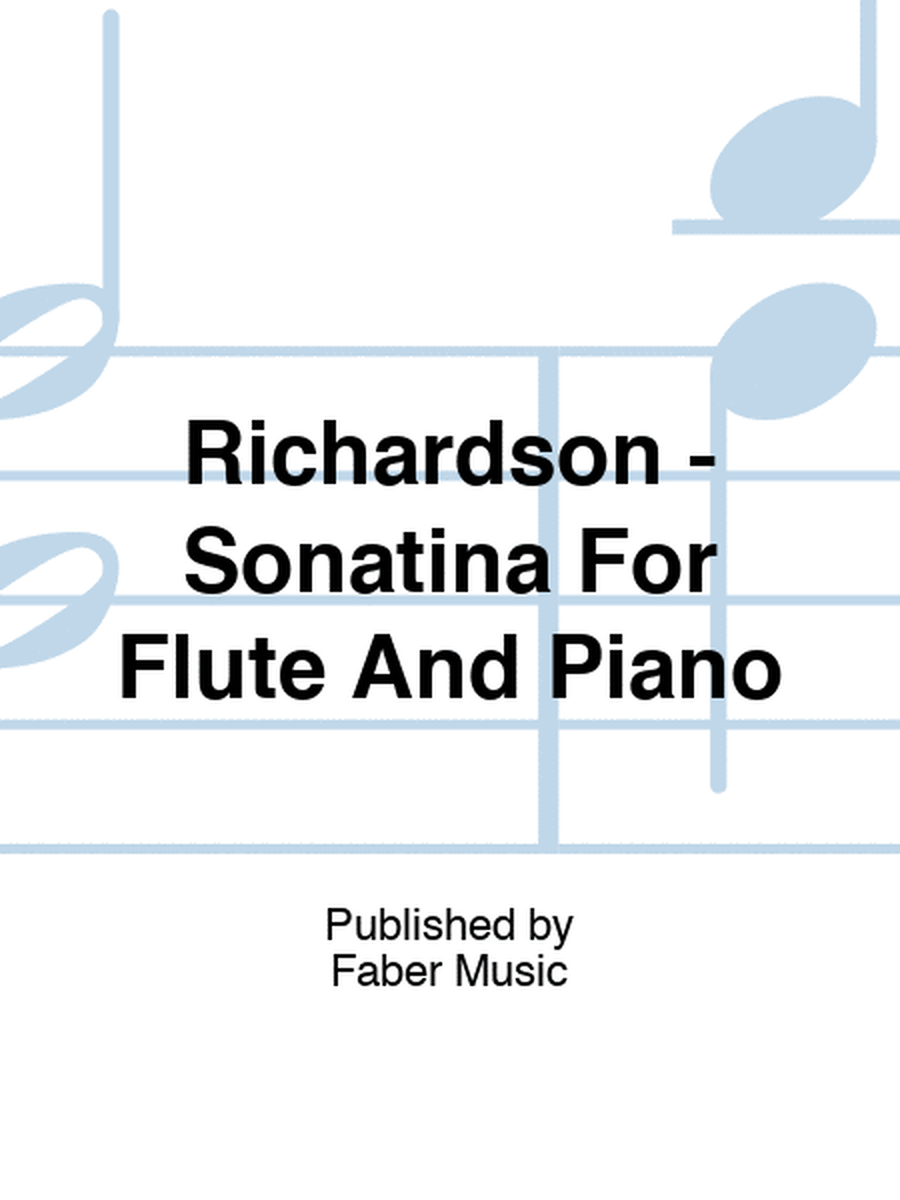 Richardson - Sonatina For Flute And Piano