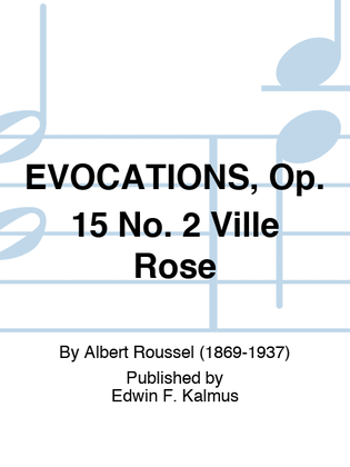EVOCATIONS, Op. 15 No. 2 Ville Rose