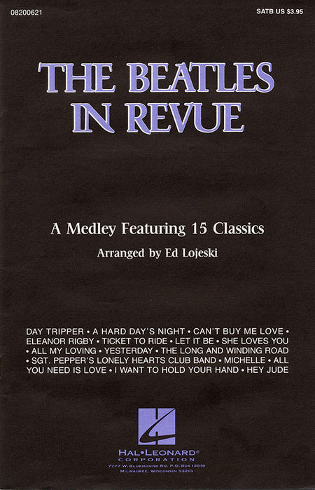 The Beatles in Revue (Medley of 15 Classics) - SATB
