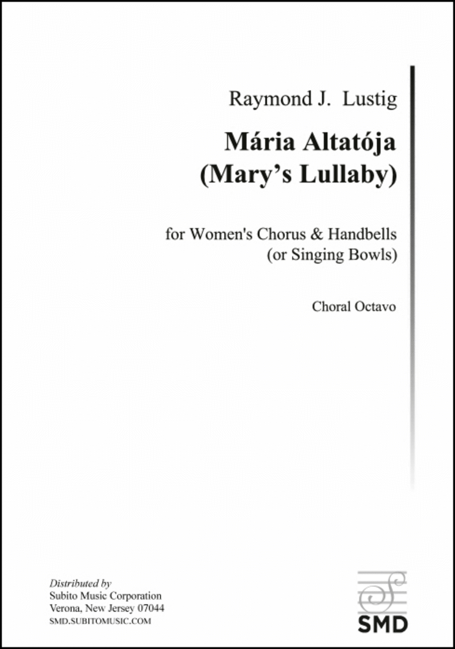 Mária Altatója (Mary’s Lullaby)