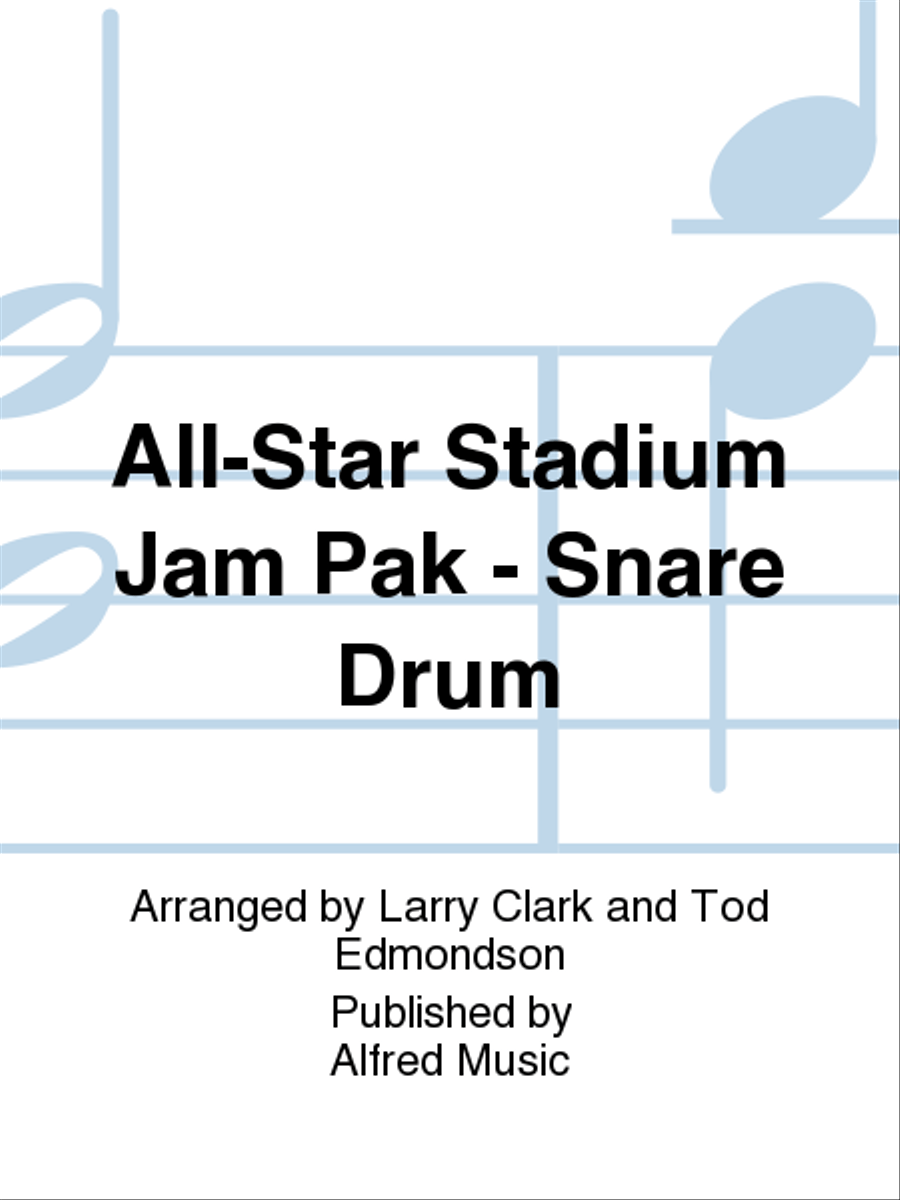 All-Star Stadium Jam Pak - Snare Drum Marching Band scores gallery preview page 1