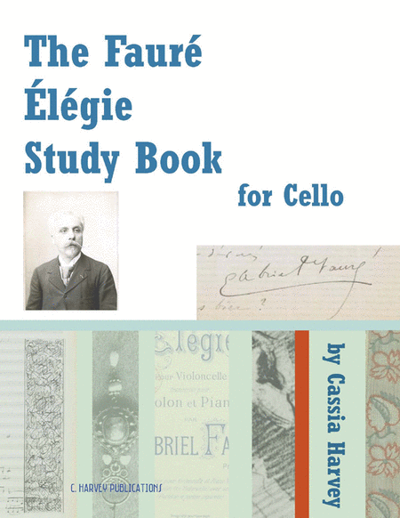 The Faure Elegie Study Book for Cello