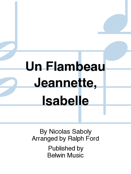 Un Flambeau Jeannette, Isabelle