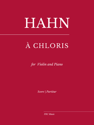 Hahn: À Chloris - (for Violin and Piano)