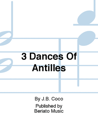 Book cover for 3 Dances Of Antilles