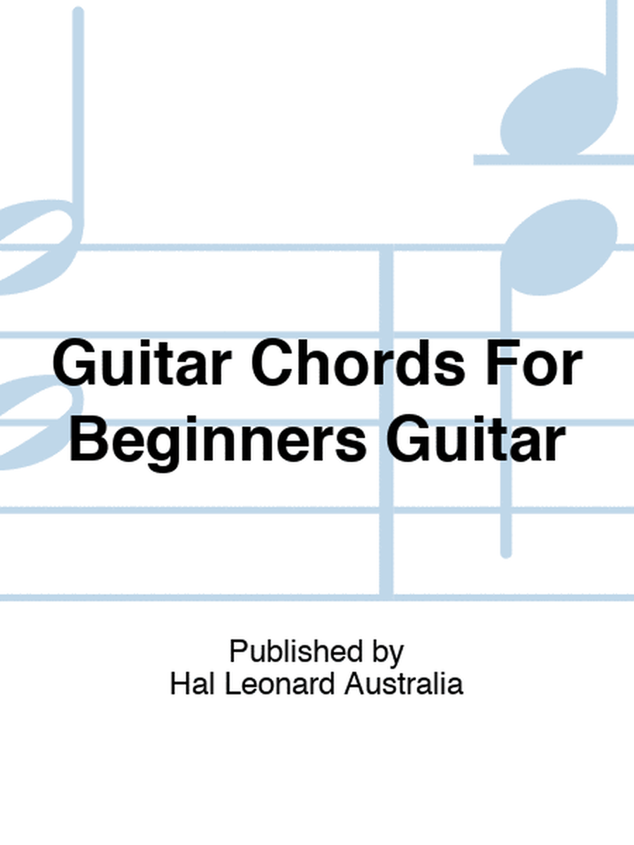 Guitar Chords For Beginners Guitar