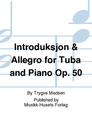 Introduksjon & Allegro for Tuba and Piano Op. 50