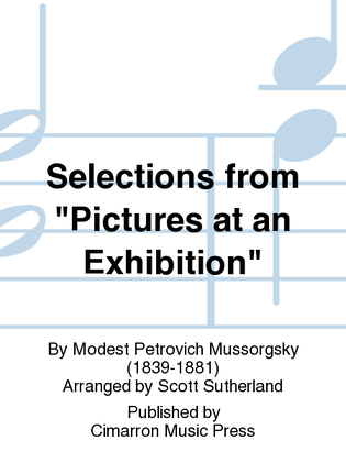 Selections from Pictures at an Exhibition