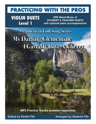 My Darling Clementine and I Gave My Love A Cherry for Violin Duet