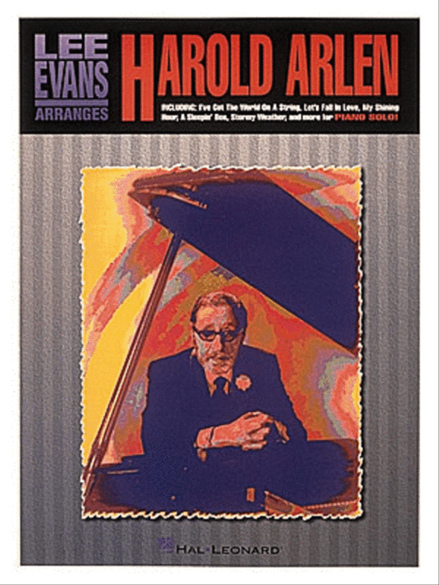 Lee Evans Arranges Harold Arlen Piano scores gallery preview page 1