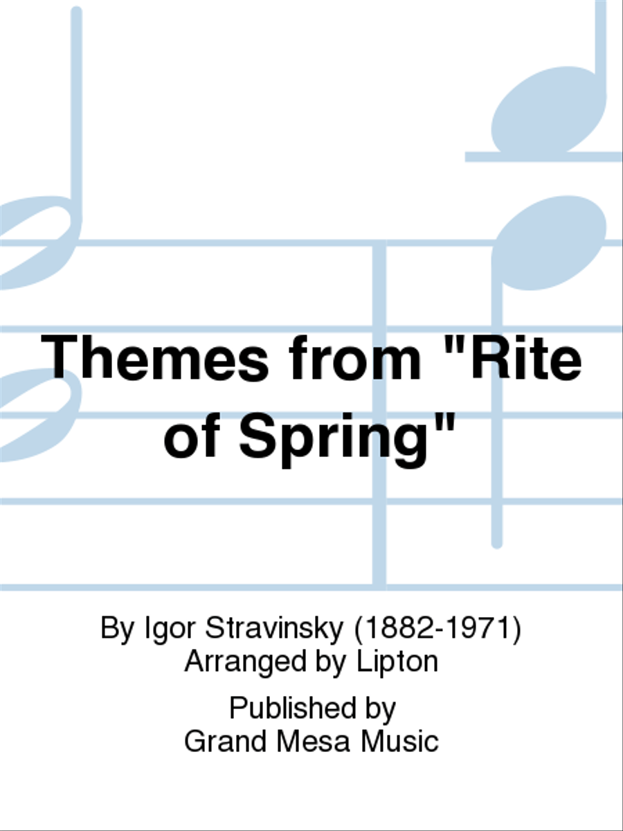 Themes from The Rite of Spring