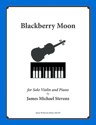 Blackberry Moon - Violin Solo