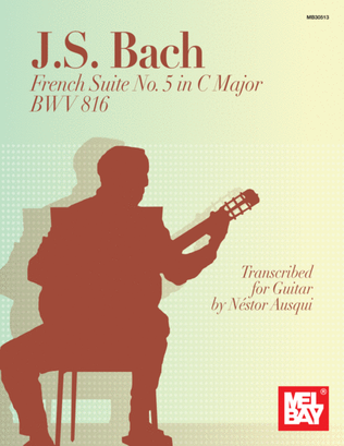 Book cover for J. S. Bach French Suite No. 5 in C Major