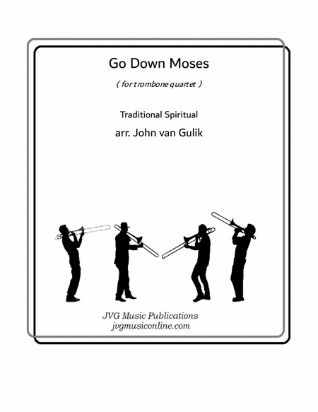 Go Down Moses - Trombone Quartet image number null